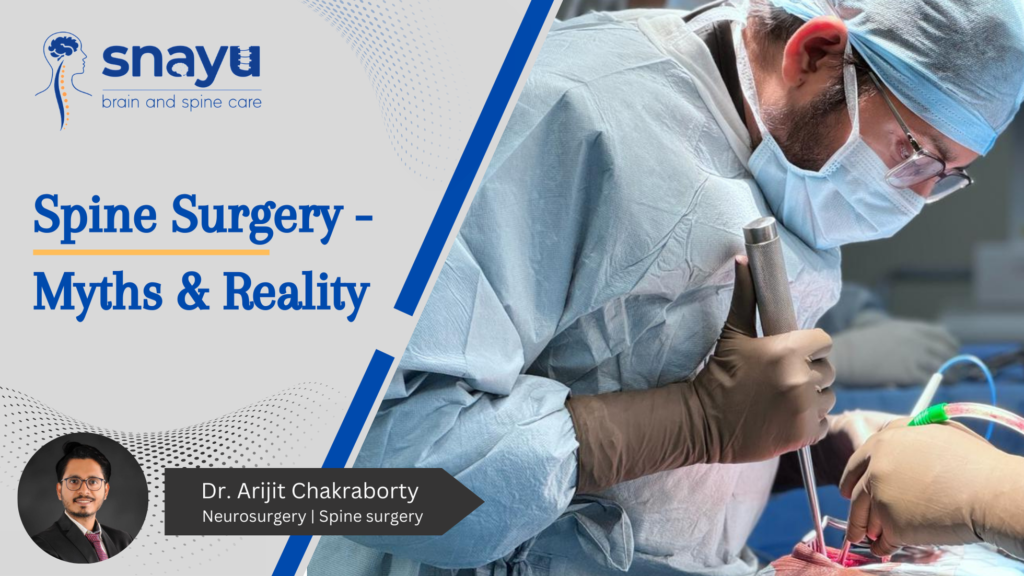 Spine Surgery – Myths & Reality